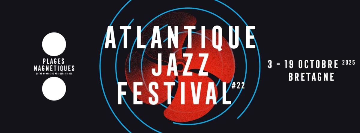 Atlantique Jazz Festival Brest 2025 : Le Guide Complet (Programme & Astuces)