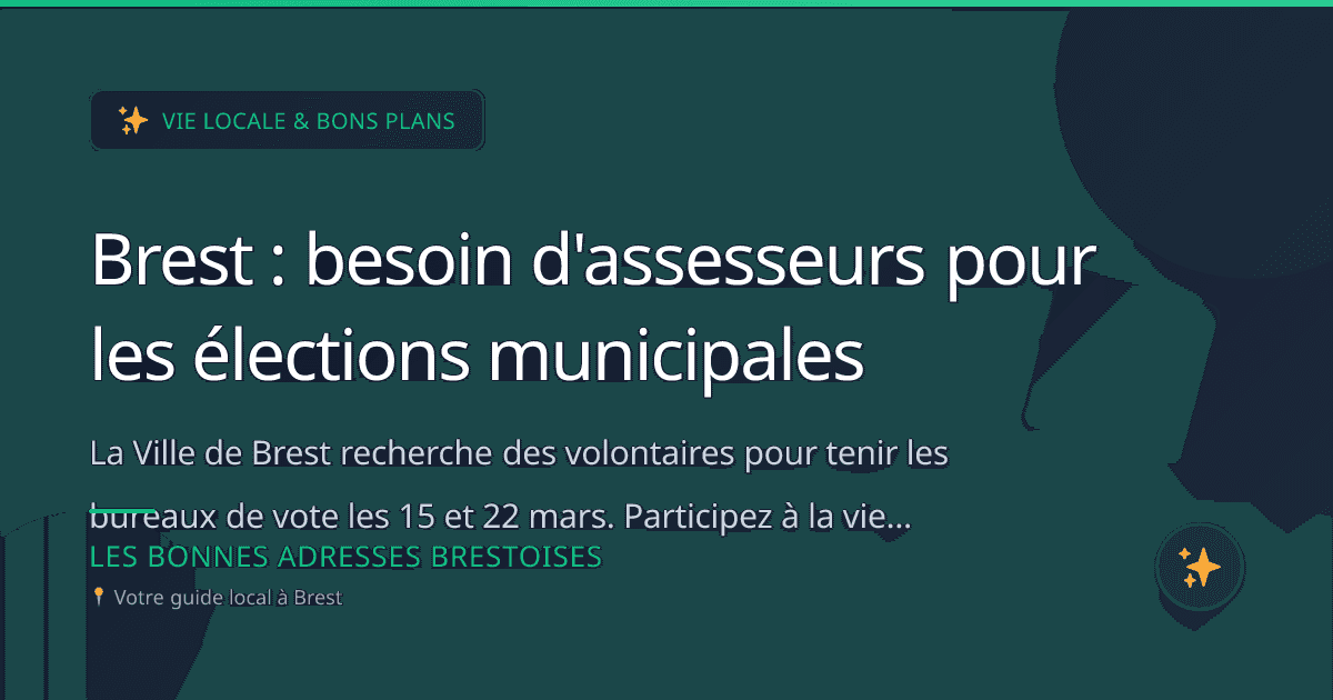 Brest : besoin d'assesseurs pour les élections municipales
